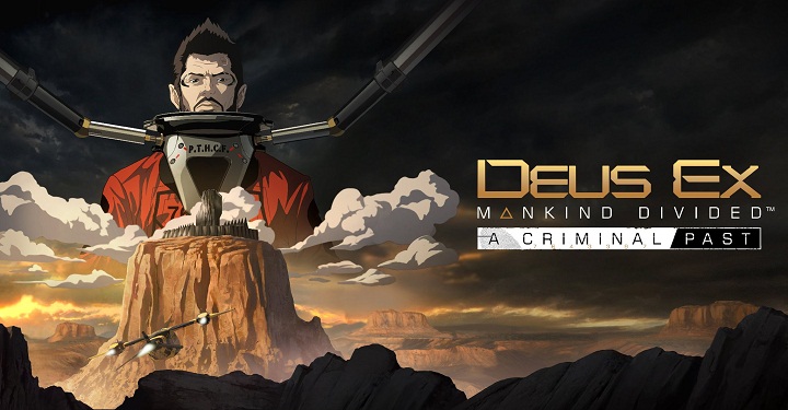 Deus Ex: Mankind Divided - A Criminal Past