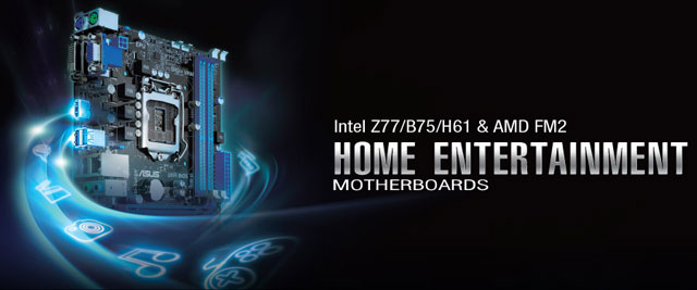 Материнские платы Asus Home Entertainment